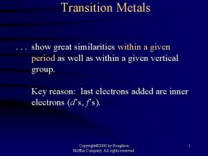 Transition metals display great similarities