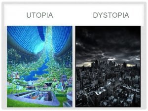 Dystopia characteristics