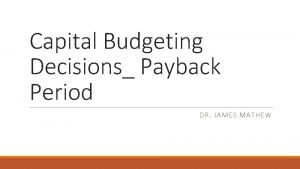 Traditional methods of capital budgeting