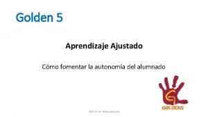 Golden 5 Aprendizaje Ajustado Cmo fomentar la autonoma