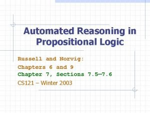 Automated Reasoning in Propositional Logic Russell and Norvig