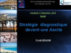 Service dHpatogastroentrologie CHU Hassan II de Fs Vendredi