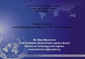 15 th UNCEFACT Plenary Session Palais des Nations