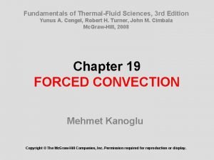 Fundamentals of ThermalFluid Sciences 3 rd Edition Yunus