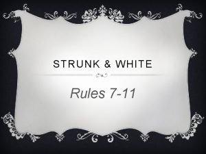 Strunk and white rules