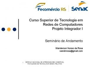 Curso Superior de Tecnologia em Redes de Computadores