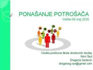 PONAANJE POTROAA Vebe 06 maj 2020 Visoka poslovna