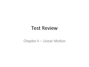 Chapter 4 test linear motion answer key