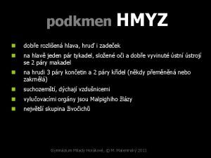 podkmen HMYZ n dobe rozlien hlava hru i