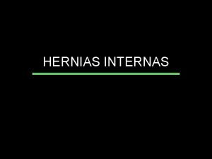 Hernias internas y externas