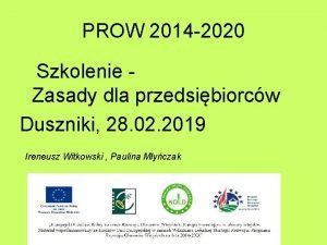 PROW 2014 2020 Szkolenie Zasady dla przedsibiorcw Duszniki