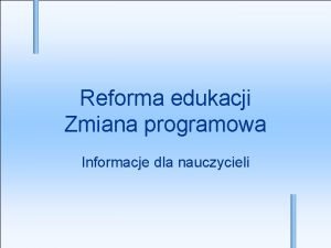 Reforma edukacji Zmiana programowa Informacje dla nauczycieli Filozofia