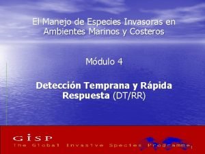 El Manejo de Especies Invasoras en Ambientes Marinos