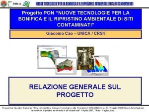 Progetto PON NUOVE TECNOLOGIE PER LA BONIFICA E