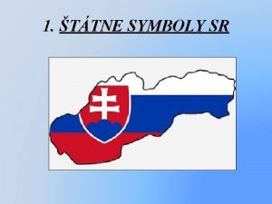 Význam štátnych symbolov