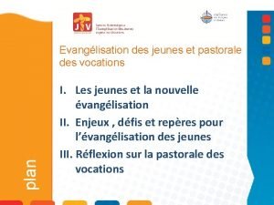 plan Evanglisation des jeunes et pastorale des vocations