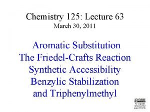 Chemistry 125 Lecture 63 March 30 2011 Aromatic