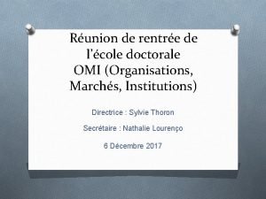Runion de rentre de lcole doctorale OMI Organisations