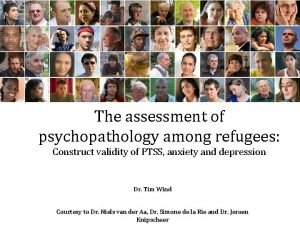 The assessment of psychopathology among refugees Construct validity