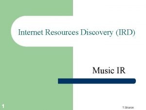 Internet Resources Discovery IRD Music IR 1 T