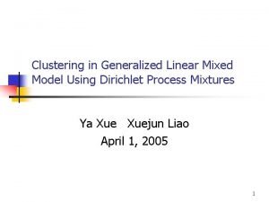 Clustering in Generalized Linear Mixed Model Using Dirichlet