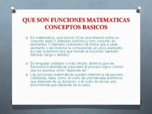 QUE SON FUNCIONES MATEMATICAS CONCEPTOS BASICOS O En