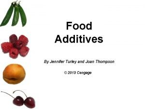 Intentional food additives