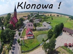 Klonowa Klonowa wiee powietrze i piew ptakw to