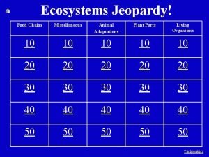 Jeopardy ecosystems