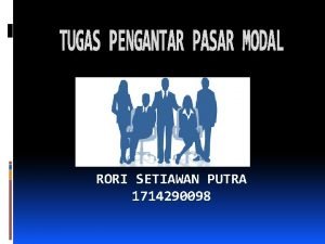 RORI SETIAWAN PUTRA 1714290098 1 Deskripsikan ruang lingkup