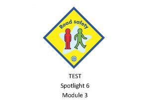 Spotlight 6 module 3 test
