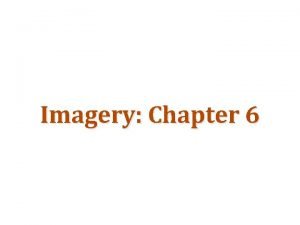 Imagery Chapter 6 Finke Pinker Farah 1989 Imagine