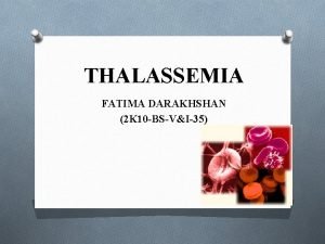 Thalassemia labs Thalassemia labs