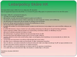 Ledarpolicy Skre HK Som ledare till ett av