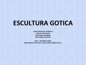 Caracteristicas de la escultura del arte gotico Caracteristicas de la escultura del arte gotico