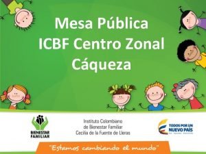 Mesa Pblica ICBF Centro Zonal Cqueza MARCO CONCEPTUAL