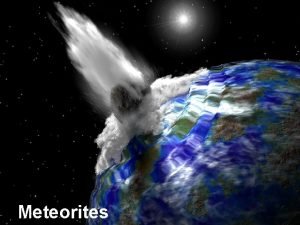 What does a meteorite look like