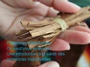 Personnes bispirituelles On veut vous entendre Une introduction