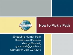 How to Pick a Path Engaging Humor Path
