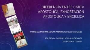 Diferencia entre encíclica y exhortación apostólica