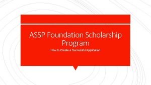 Assp foundation scholarship