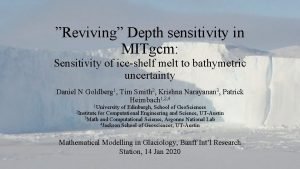 Reviving Depth sensitivity in MITgcm Sensitivity of iceshelf