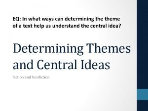 Central idea examples