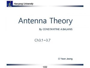 Hanyang University Antenna Theory By CONSTANTINE A BALANIS