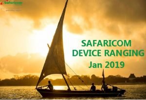 SAFARICOM DEVICE RANGING Jan 2019 352021 Handsets Kshs