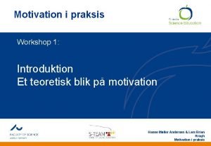 Workshop motivation
