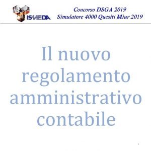 Il nuovo regolamento amministrativo contabile 1 Premessa Il