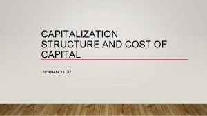 Capitalization structure