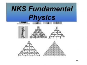 NKS Fundamental Physics Breathing in Empty Space the