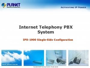 Internet Telephony PBX System IPX1900 SingleSide Configuration www